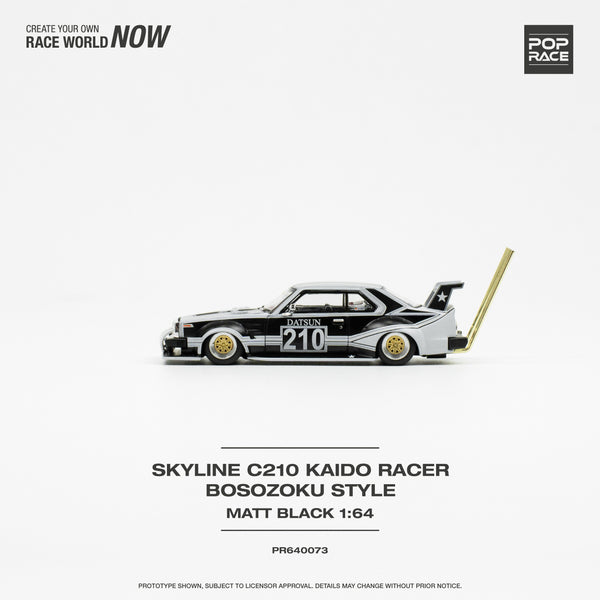 Skyline C210 Kaido Racer Bosozoku Style Matt Black Pop Race 1/64