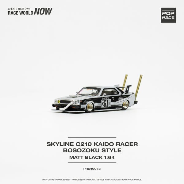 Skyline C210 Kaido Racer Bosozoku Style Matt Black Pop Race 1/64 PR640073