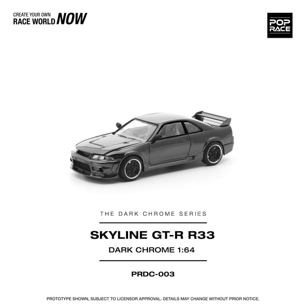 Nissan Skyline R-33  GT-R Dark Chrome Special Edition Pop Race 1/64