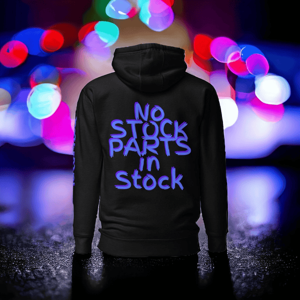 No stock parts in stock hoodie