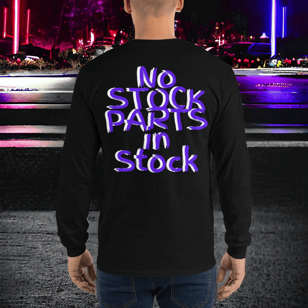 No Stock Parts in Stock long sleeve t-shirt