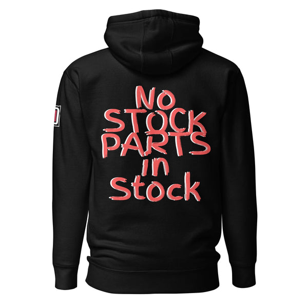 No Stock Parts in Stock Hoodie